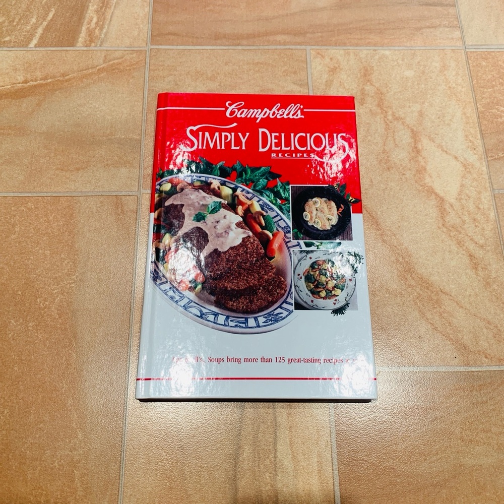 Campbell's Vintage Simply Delicious Recipes Hard Cover Cookbook